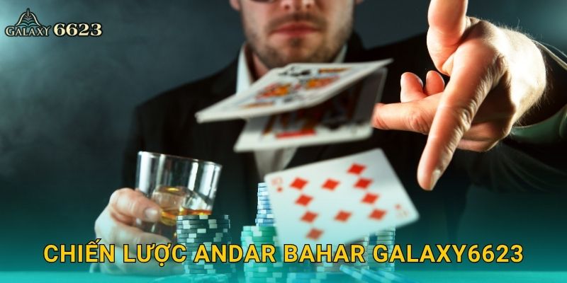 Chiến lược Andar Bahar Galaxy6623