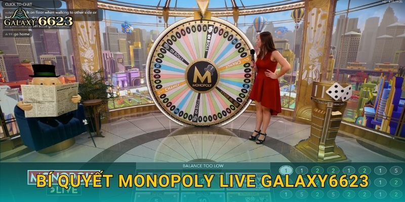 Bí quyết Monopoly Live Galaxy6623